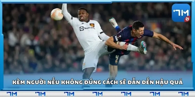 Kèm người nếu không đúng cách sẽ dẫn đến nhiều hậu quả