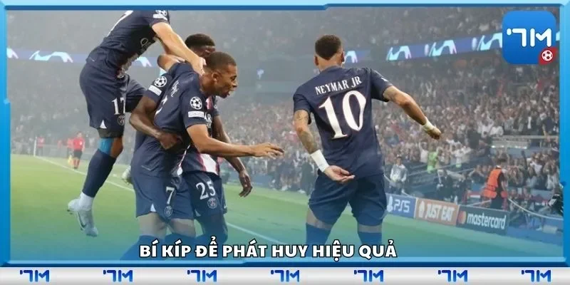 Bí kíp để phát huy hiệu quả