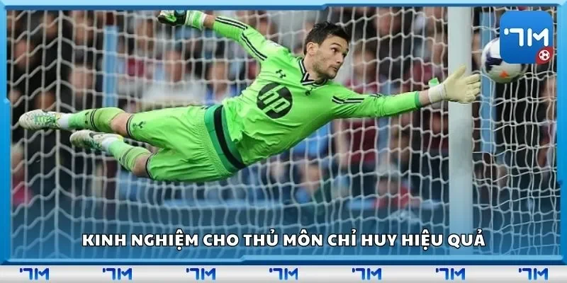 Kinh nghiệm cho thủ môn chỉ huy hiệu quả